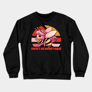 Bee hairstylist Crewneck Sweatshirt